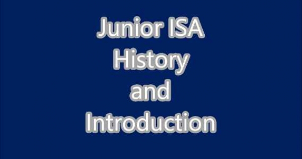 History and Introduction to Junior ISA Videos financialadvice