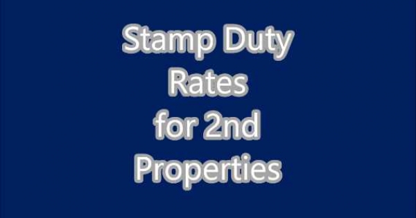 Stamp Duty Rules and Rates on 2nd Property Videos