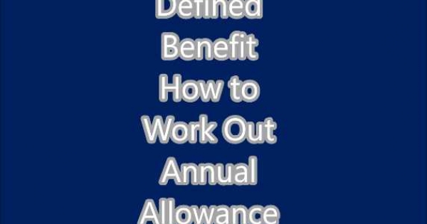 defined-benefit-pension-how-to-work-out-annual-allowance-videos